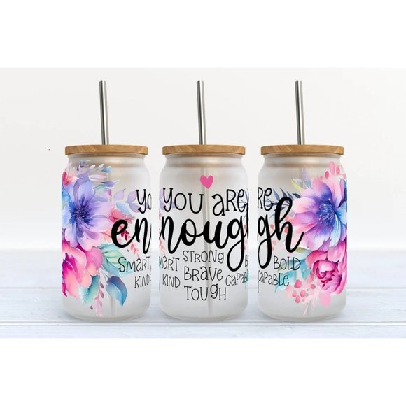 You Are Enough Glass - Positive affirmation  Libbey Can Tumbler Clear or Frosted - Picture 1 of 3